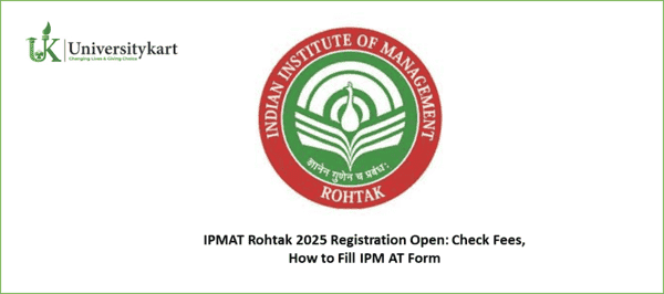 IPMAT Rohtak 2025 Registration Open