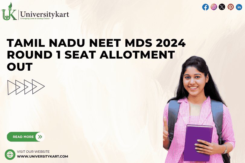 Tamil Nadu NEET MDS 2024 Round 1 Seat Allotment 