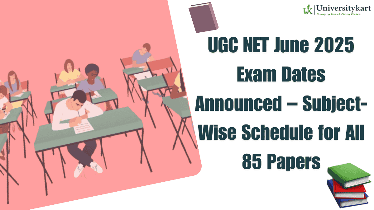 UGC NET June 2025 Exam Dates