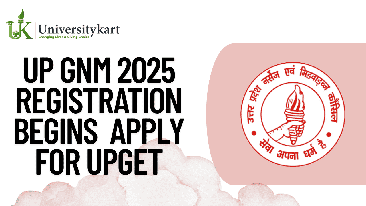 UP GNM 2025 Registration Begins 