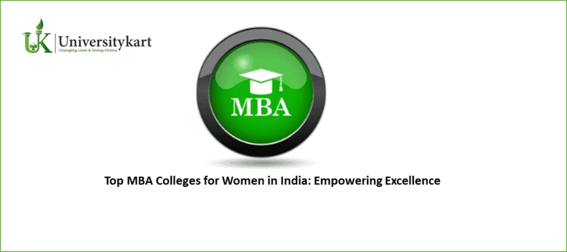 Top MBA Colleges for Women in India