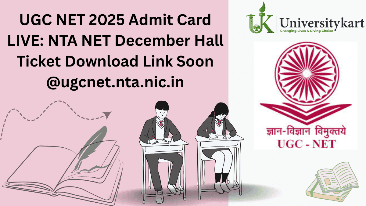 UGC NET 2025 Admit Card