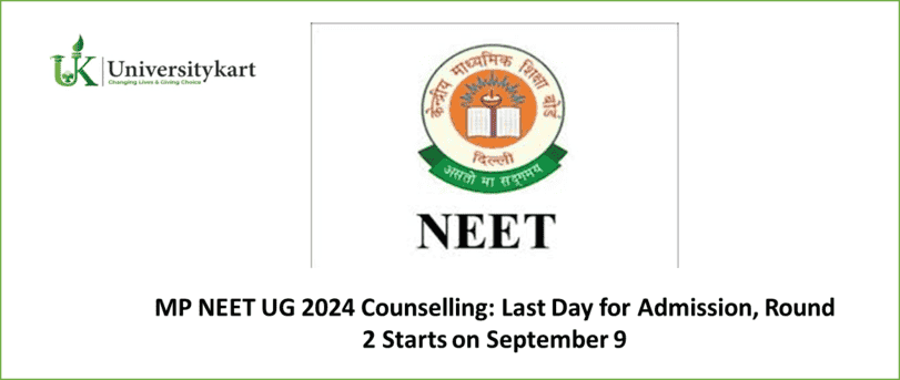 MP NEET UG 2024 Counselling