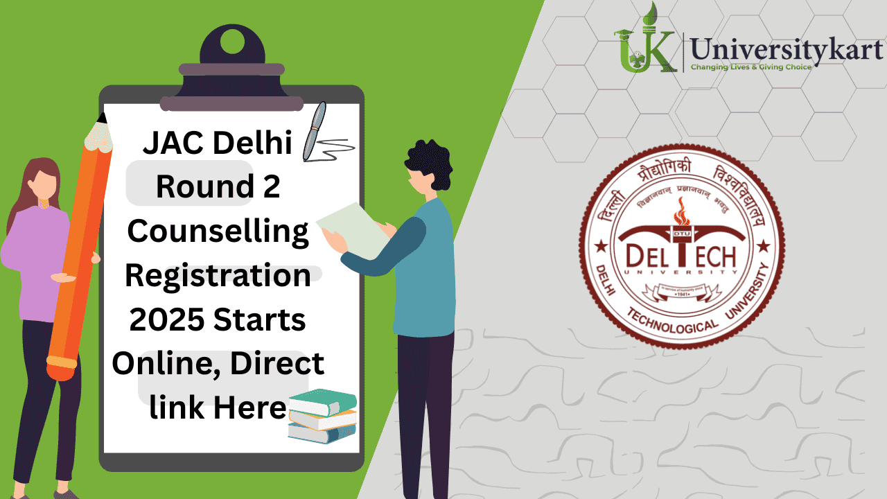 JAC Delhi Round 2 Counselling Registration 2025 Starts