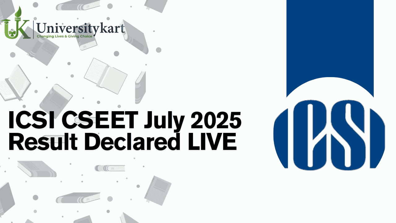 ICSI CSEET July 2025 Result Declared LIVE 