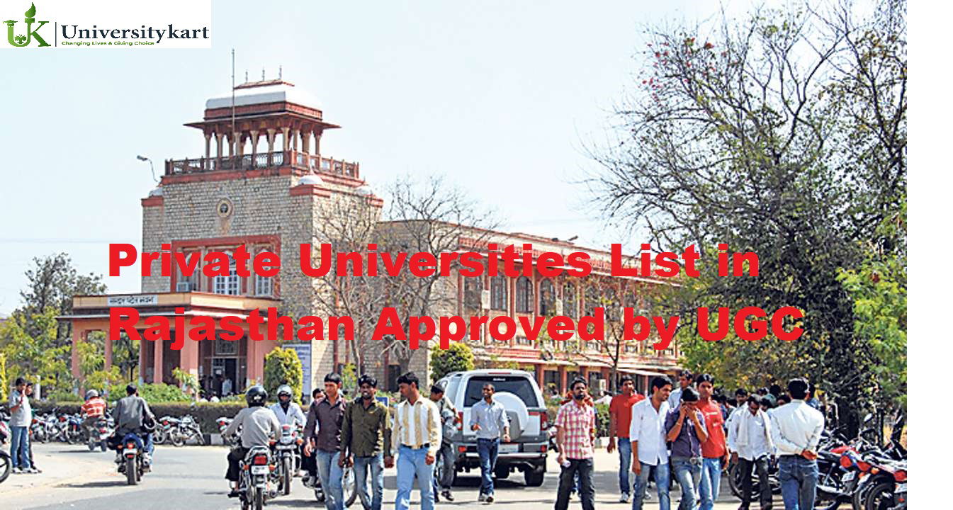 Private Universities List in Rajasthan Approved by UGC