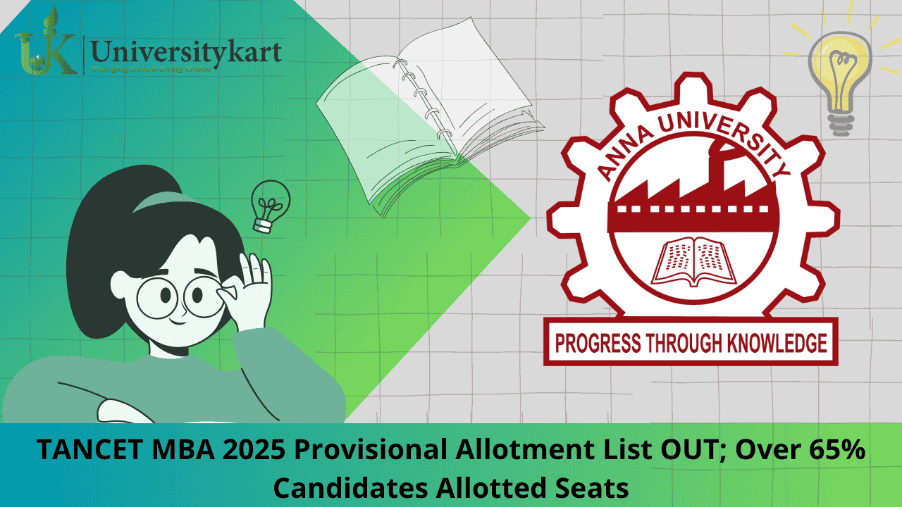 TANCET MBA 2025 Provisional Allotment List OUT
