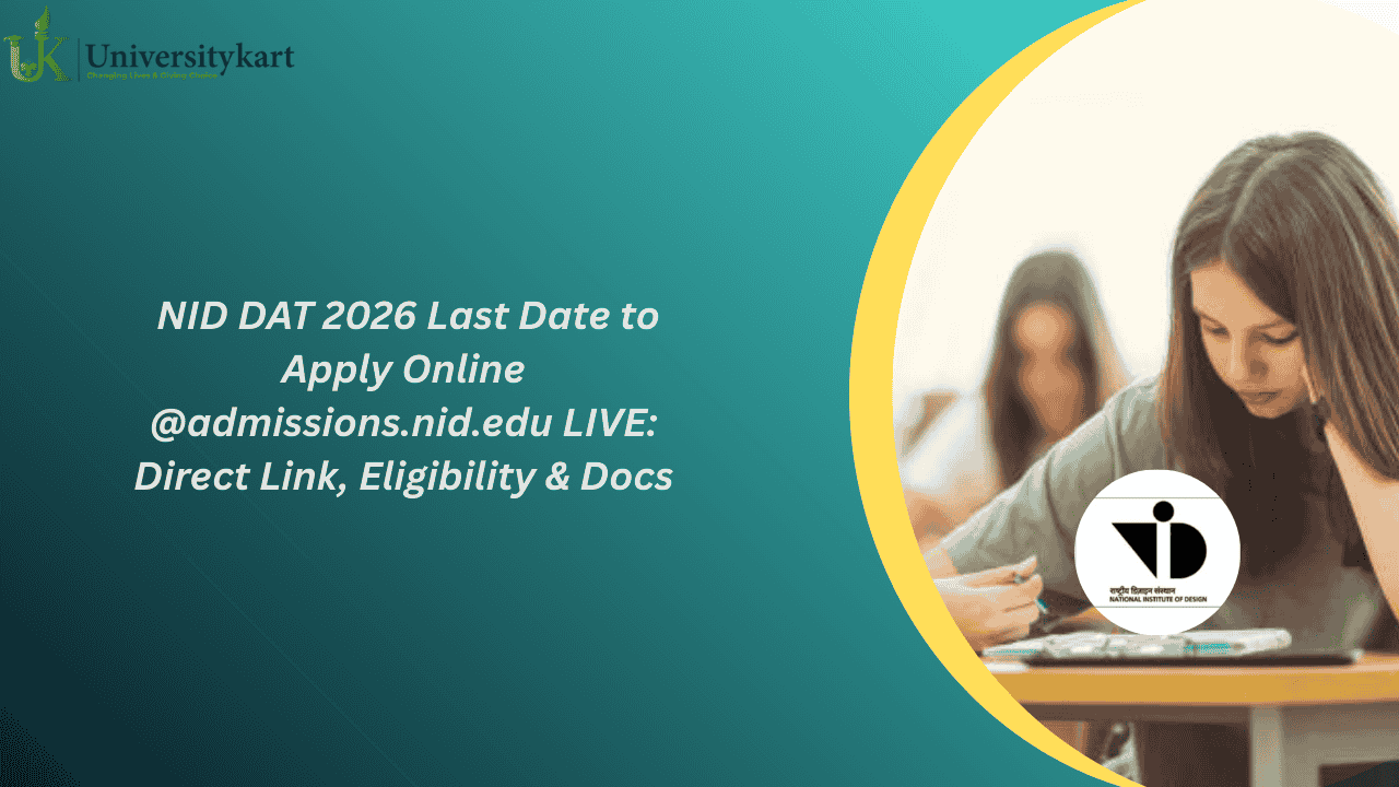 NID DAT 2026 Last Date to Apply Online 