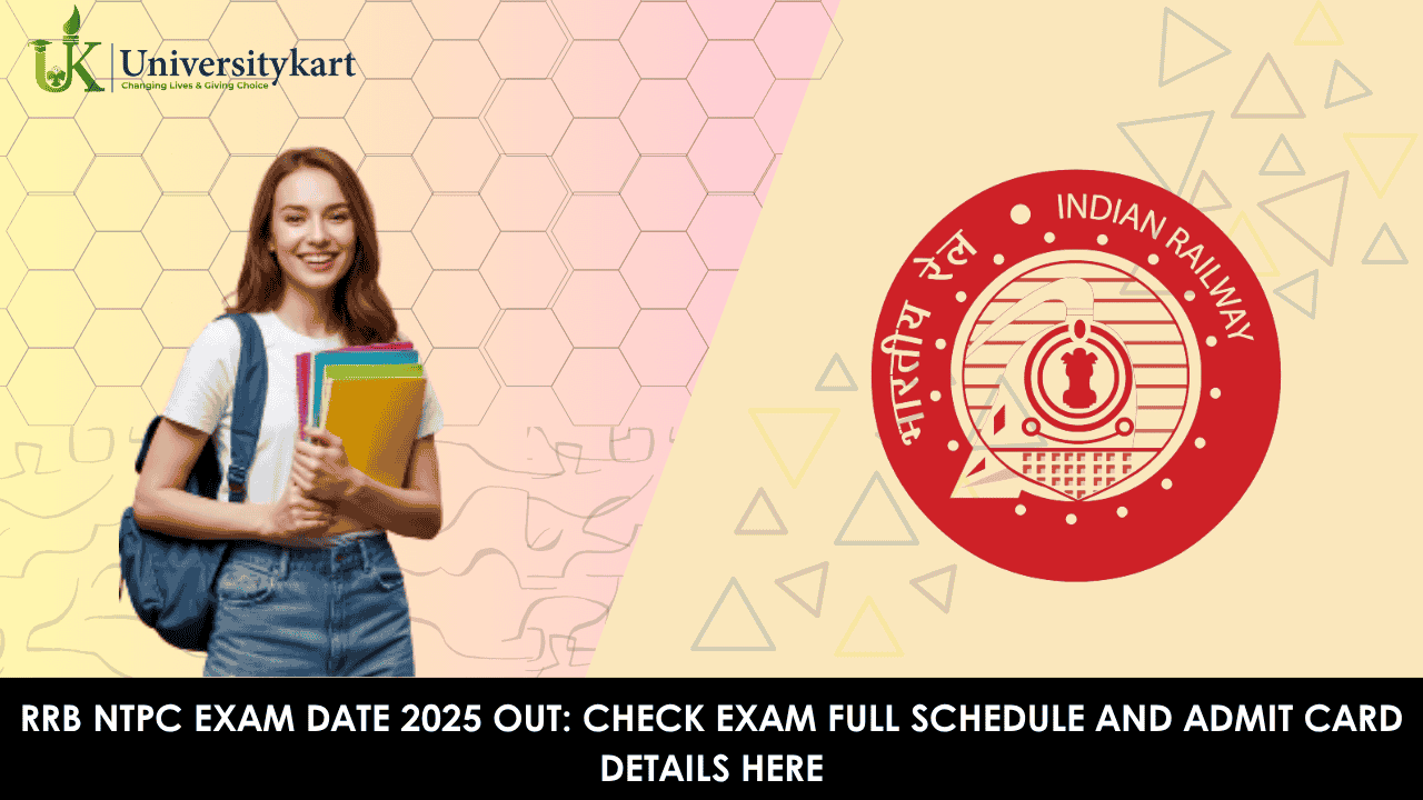 RRB NTPC Exam Date 2025 OUT