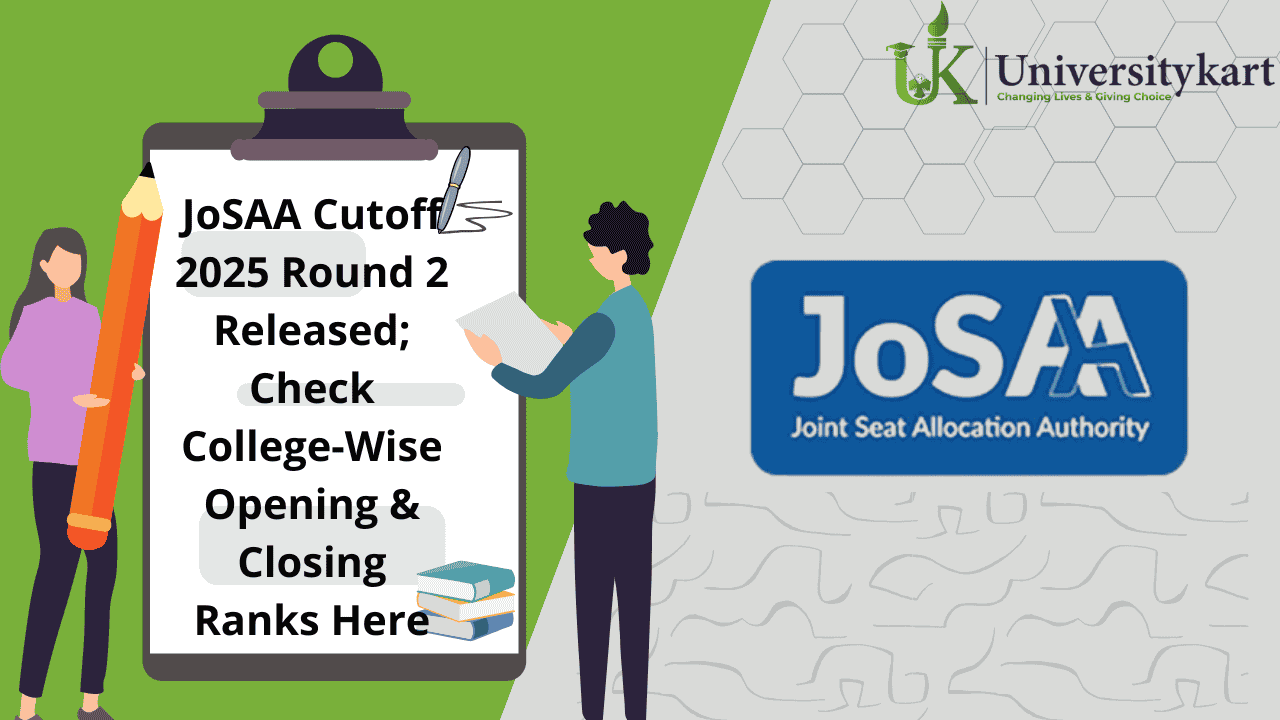 JoSAA Cutoff 2025 Round 2 Released