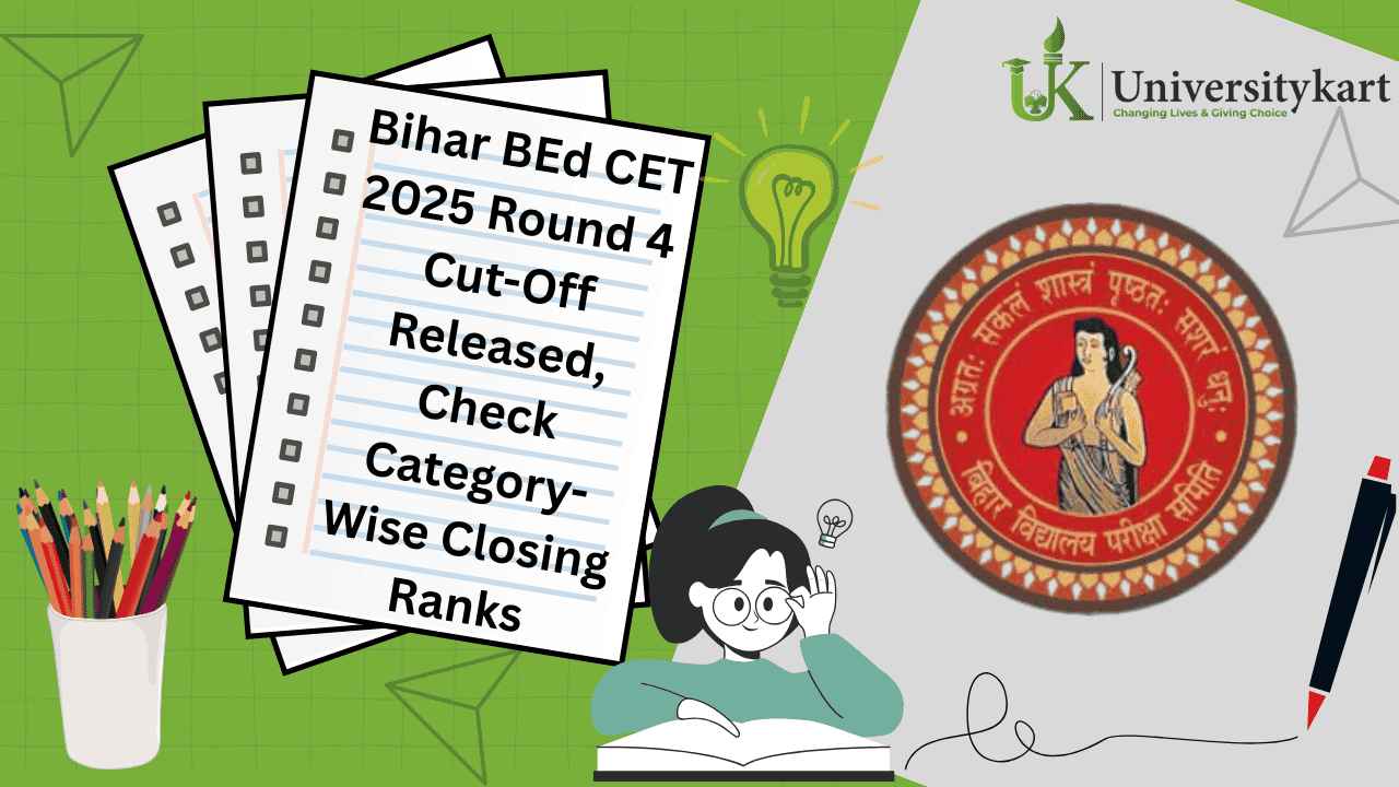 Bihar BEd CET 2025 Round 4 Cut-Off Released