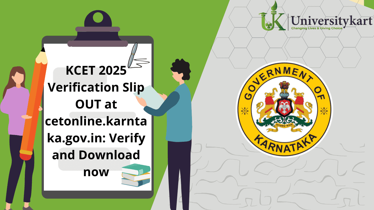 KCET 2025 Verification Slip OUT