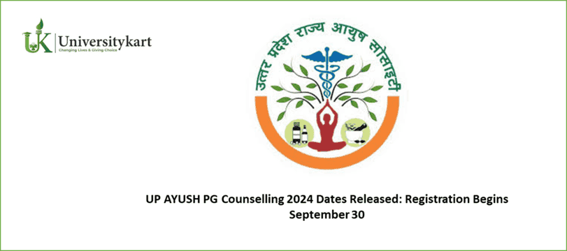 UP AYUSH PG Counselling 2024 Dates Released