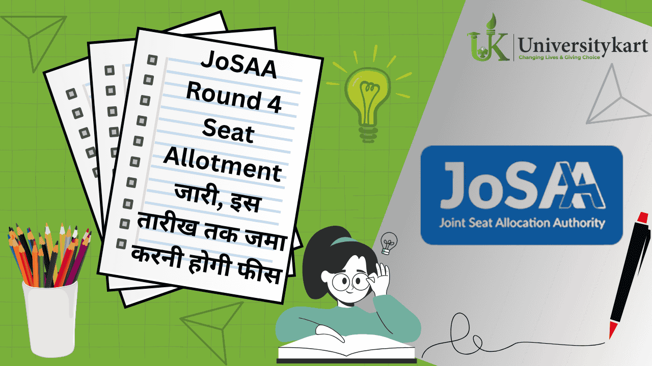 JoSAA Round 4 Seat Allotment Out