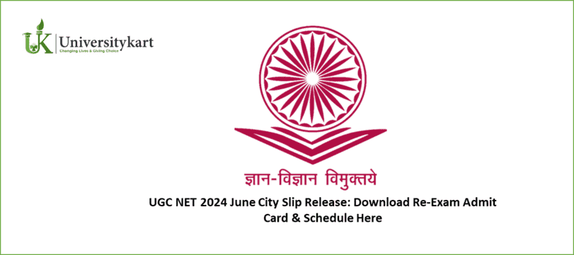 UGC NET 2024 June City Slip Release