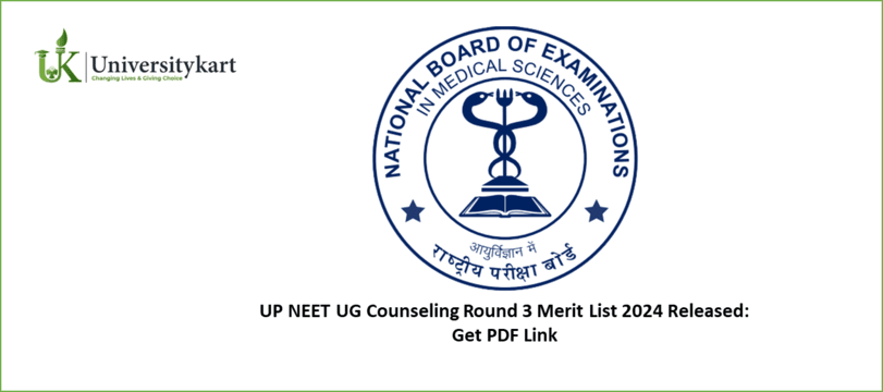 UP NEET UG Counseling Round 3 Merit List 2024 Released