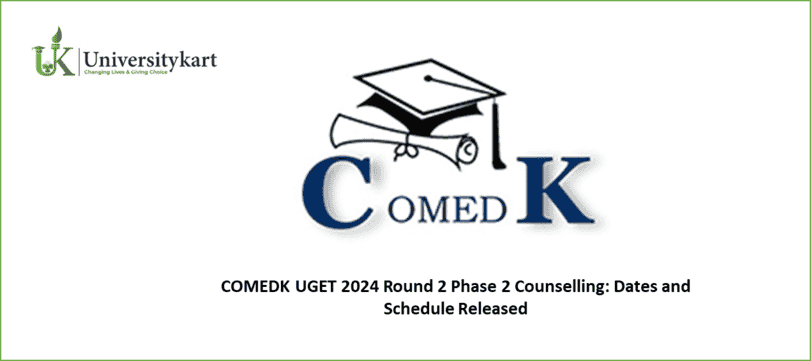 COMEDK UGET 2024 Round 2 Phase 2 Counselling