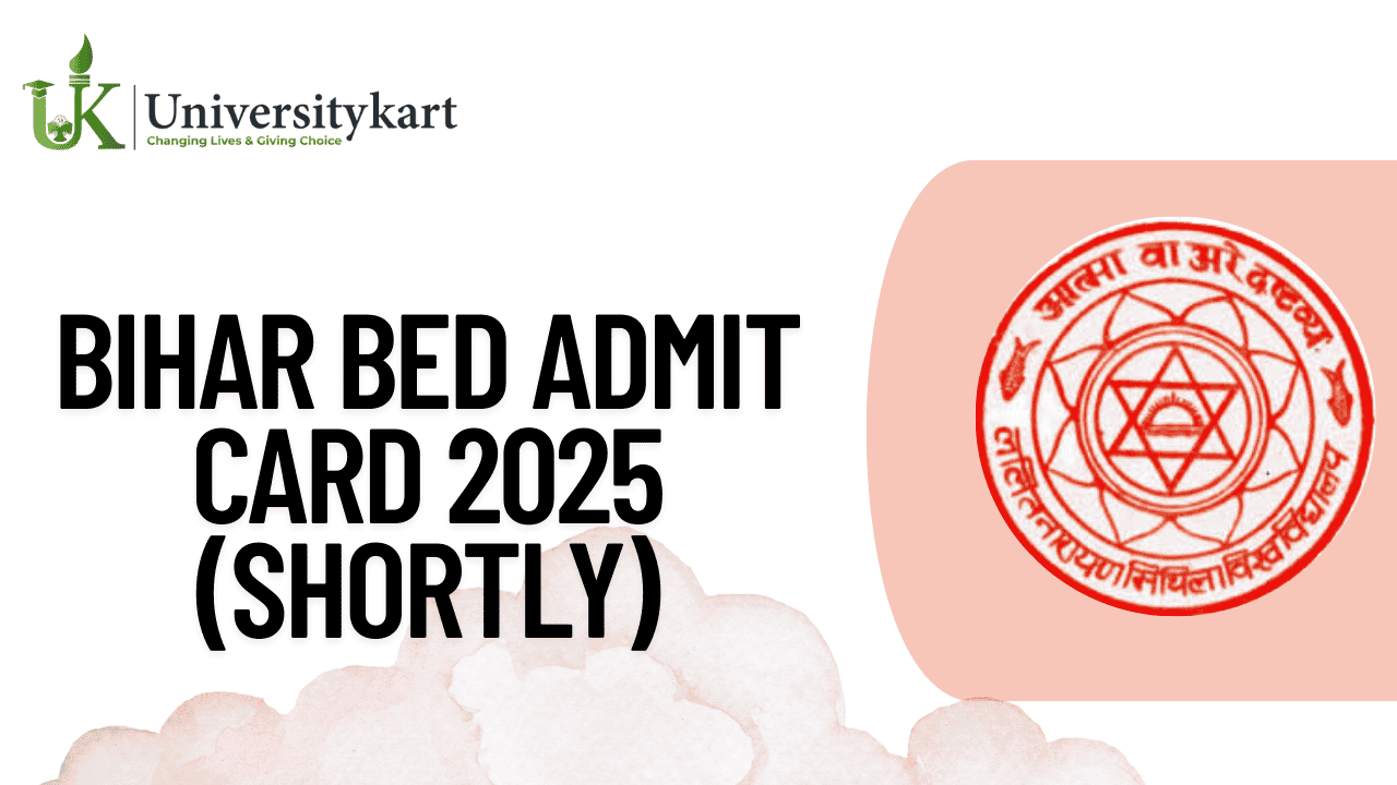 Bihar BEd Admit Card 2025 (Shortly)