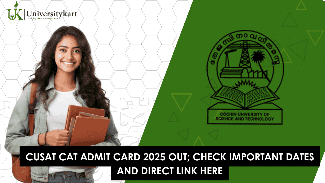 CUSAT CAT Admit Card 2025 OUT