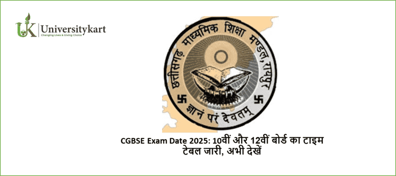 CGBSE Exam Date 2025 Out
