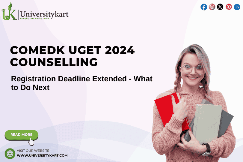 COMEDK UGET 2024 Counselling Registration Extended