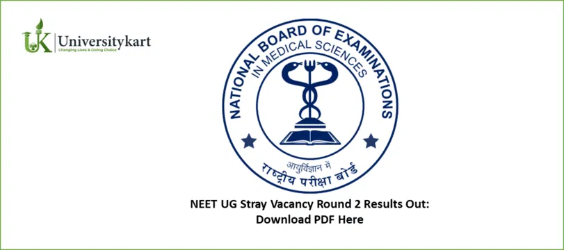 NEET UG Stray Vacancy Round 2 Results Out