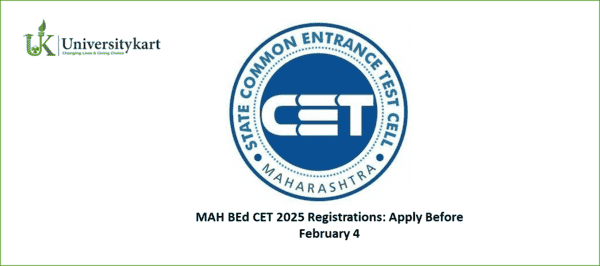 MAH BEd CET 2025 Registrations
