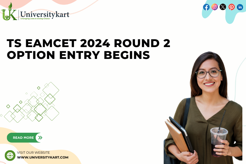 TS EAMCET 2024 Round 2 Option Entry Begins