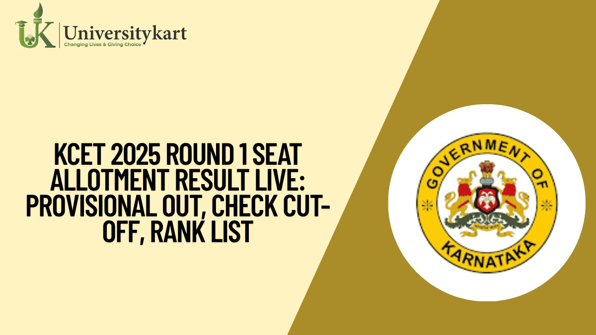 KCET 2025 Round 1 Seat Allotment Result Live