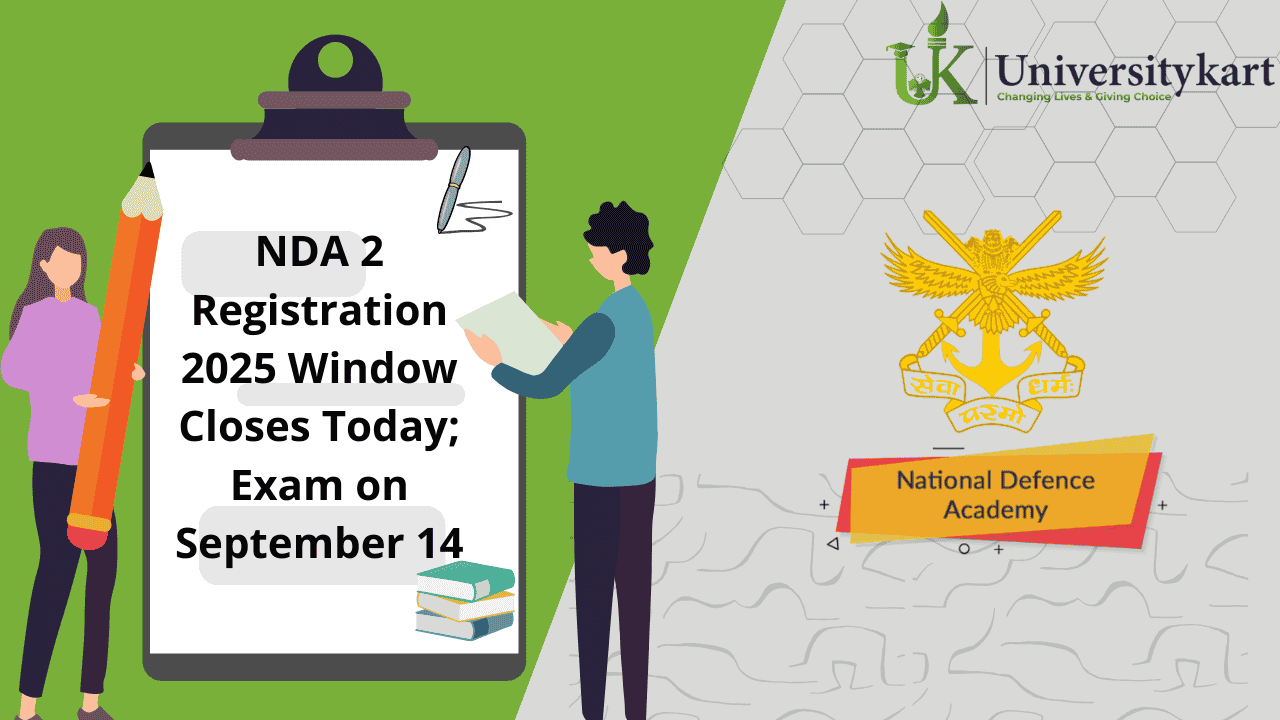 NDA 2 Registration 2025 Window Closes Today