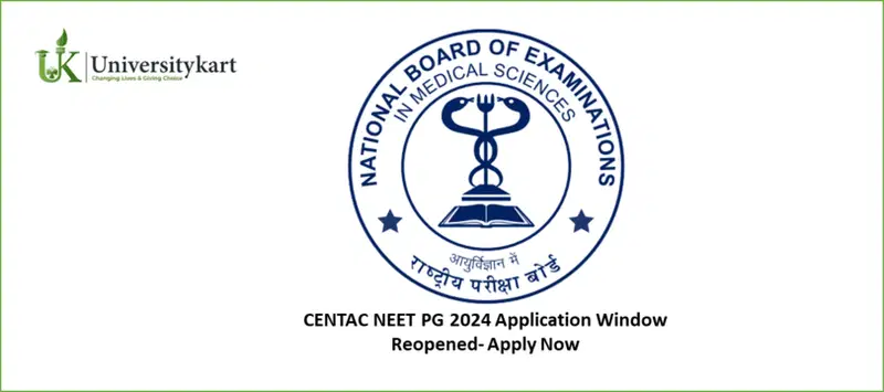 CENTAC NEET PG 2024 Application Window Reopened