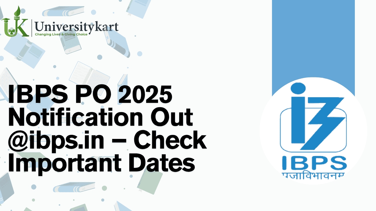 IBPS PO 2025 Notification Out