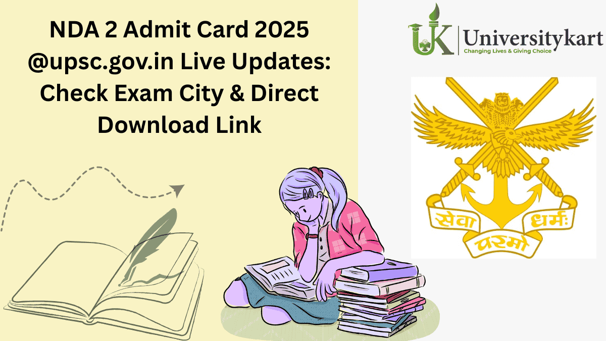 UPSC NDA 2 Admit Card 2025 Out