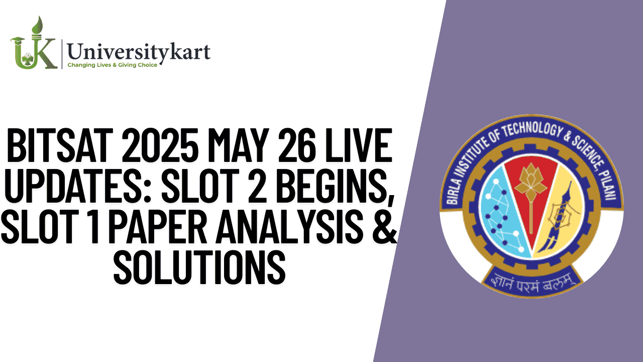 BITSAT 2025 May 26 Live 