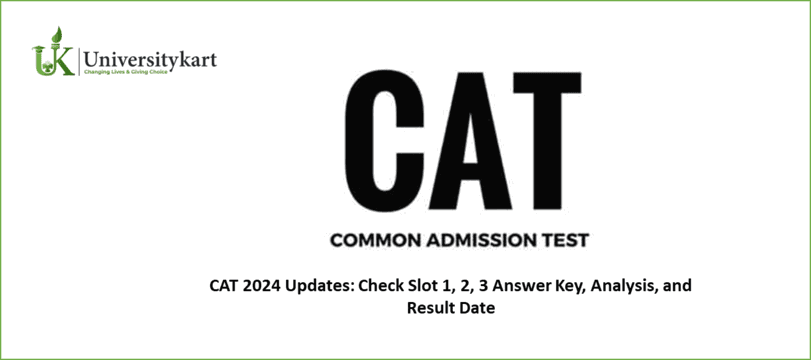 CAT 2024 Slot 1, 2, 3 Answer Key, Analysis, and Result Date 