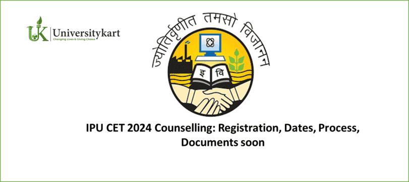 IPU CET 2024 Counselling