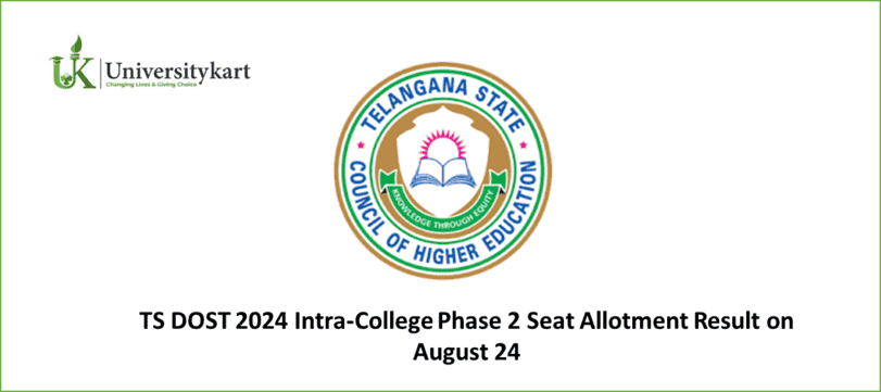 TS DOST 2024 Intra-College Phase 2 Seat Allotment