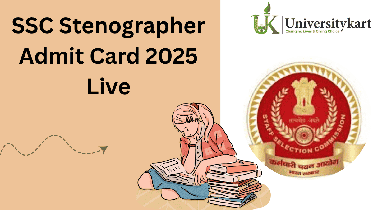SSC Stenographer 2025 Admit Card