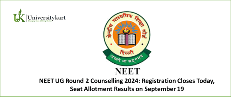 NEET UG Round 2 Counselling 2024 Registration Closes