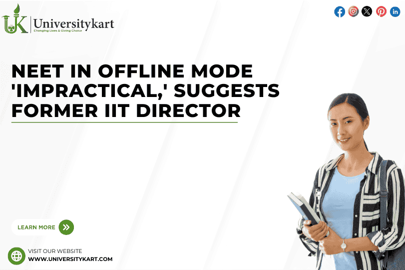 NEET in Offline Mode 'Impractical