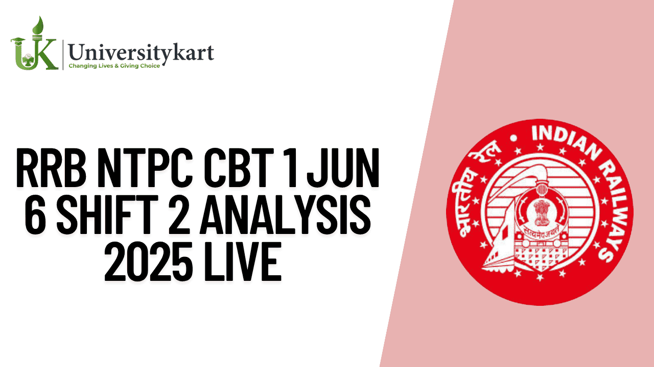 RRB NTPC CBT 1 Jun 6 Shift 2 Analysis 2025