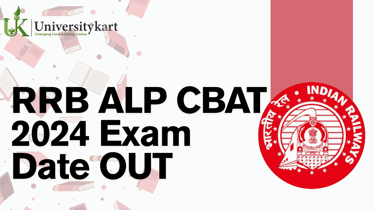 RRB ALP CBAT 2024 Exam Date OUT