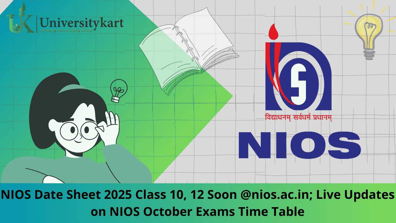 NIOS Date Sheet 2025 Class 10, 12 Soon