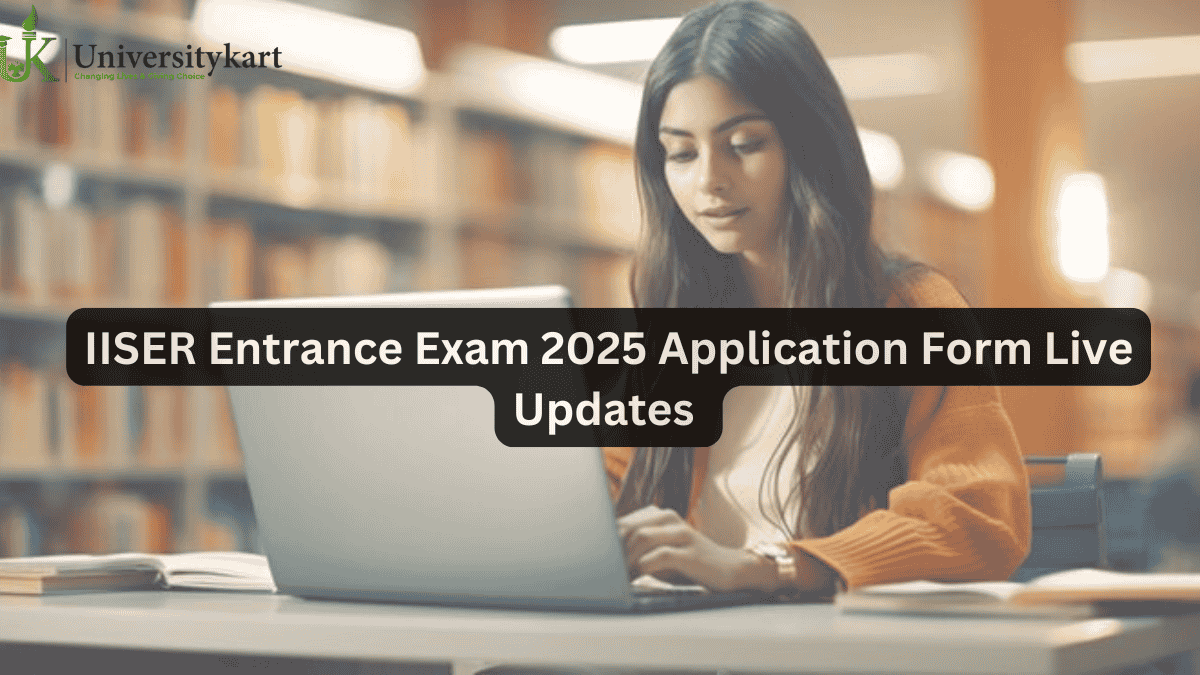 IISER  Application Form 2025