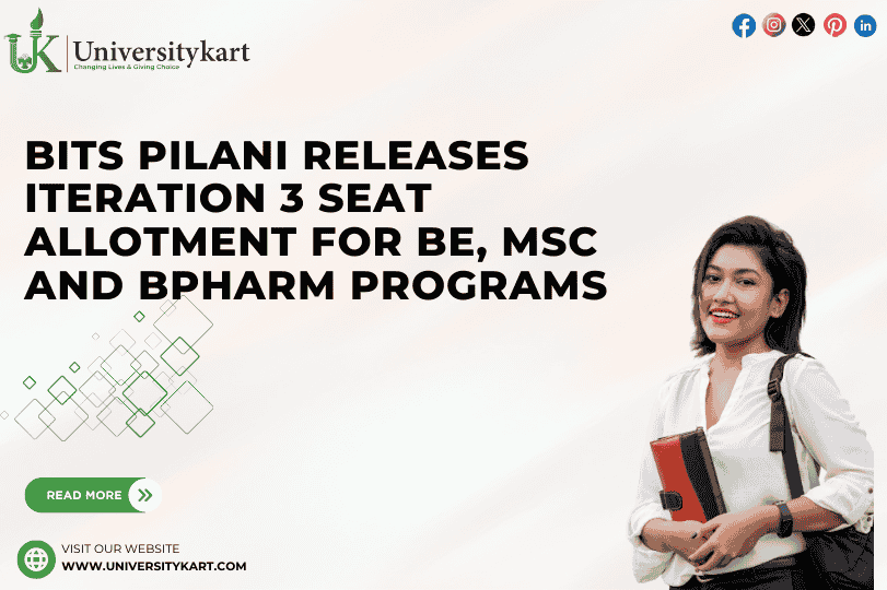 BITS Pilani Releases Iteration 3 Seat Allotment