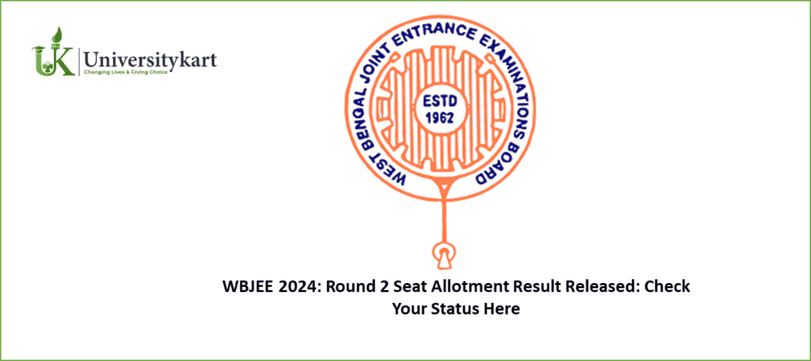 WBJEE 2024 Round 2 Seat Allotment Result Released