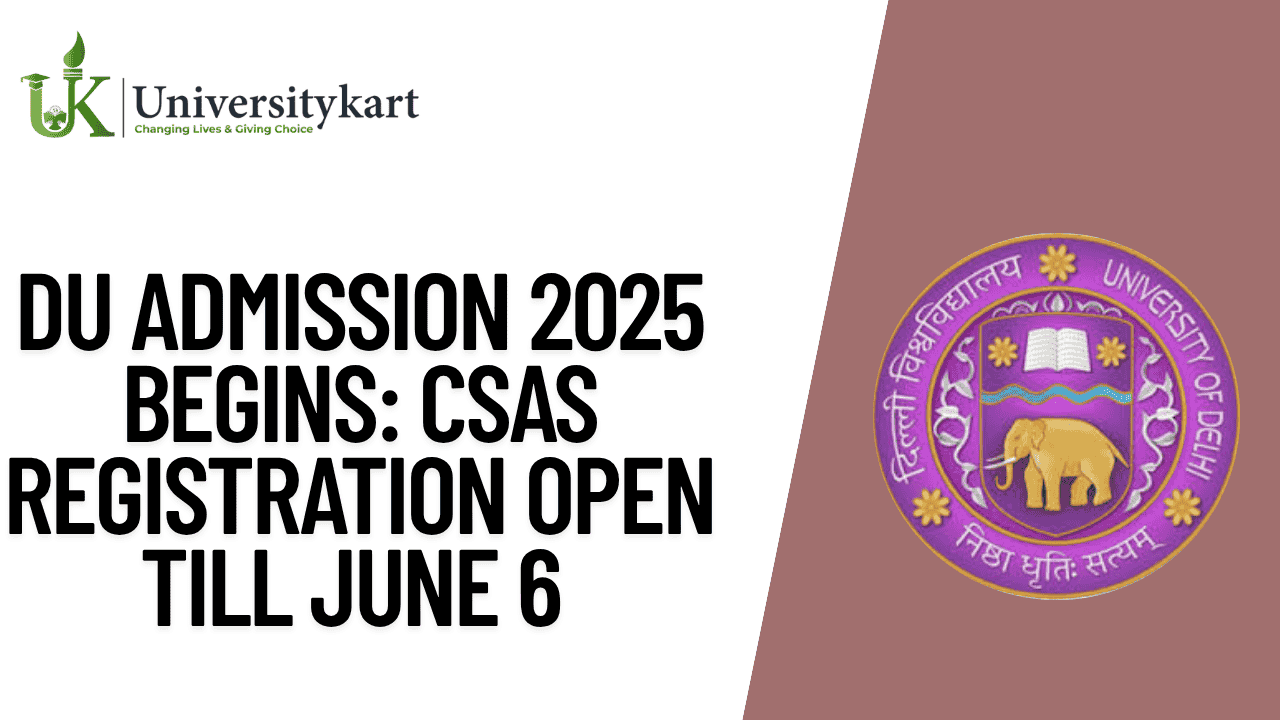 DU Admission 2025 Begins