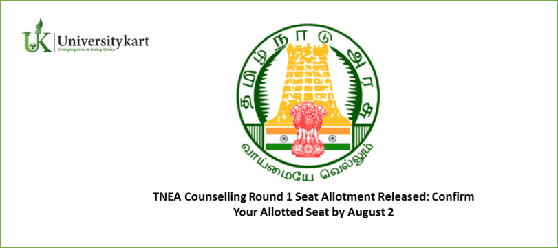 TNEA Counselling Round 1 Seat Allotment Released