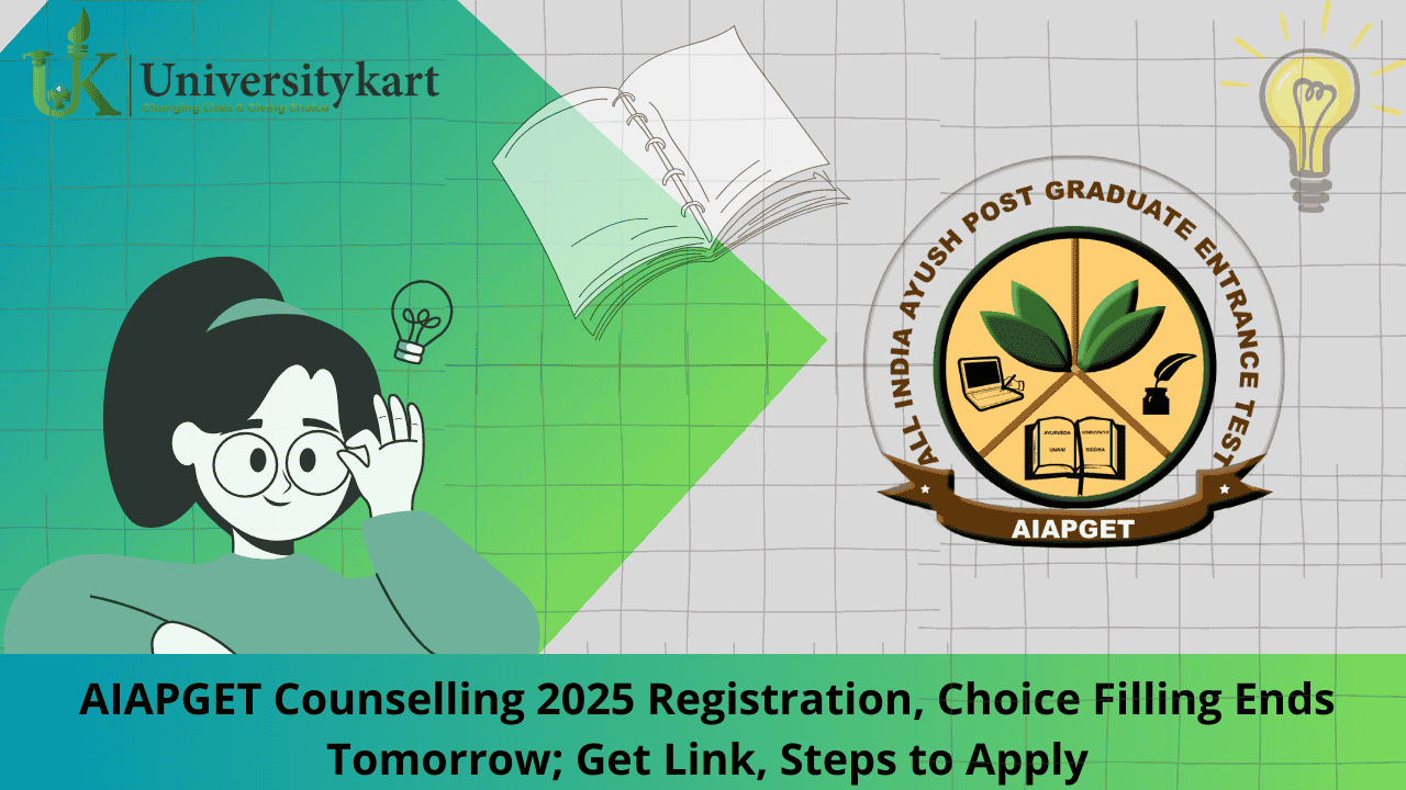 AIAPGET Counselling 2025 Registration, Choice Filling Ends Tomorrow