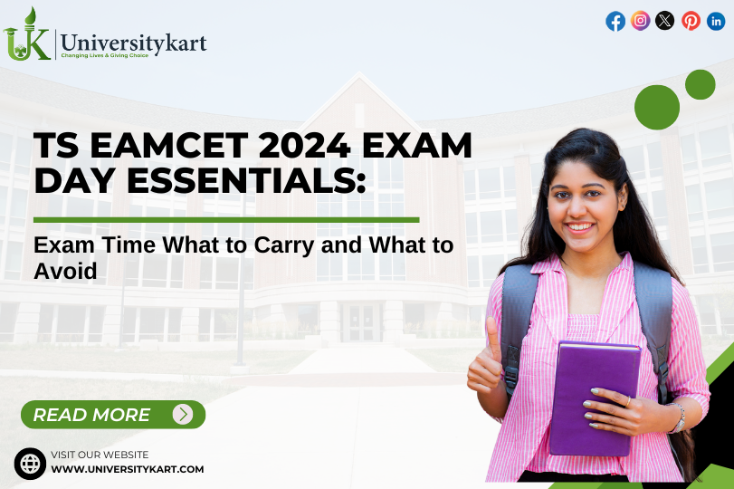 TS EAMCET 2024 Exam Day Essentials: Exam Time What to Carry and What to Avoid